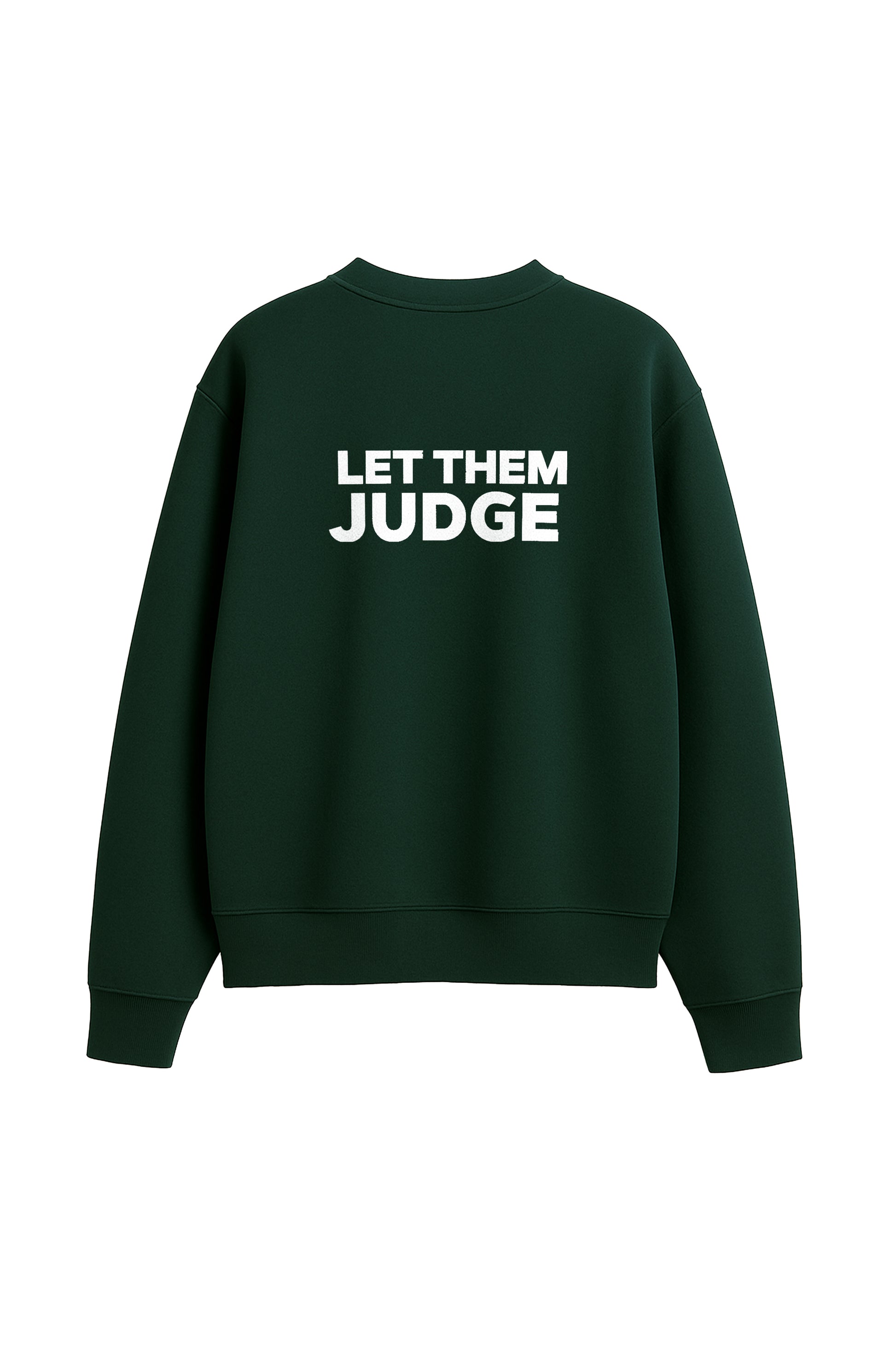 JUDGE NEW SWEATSHIRT