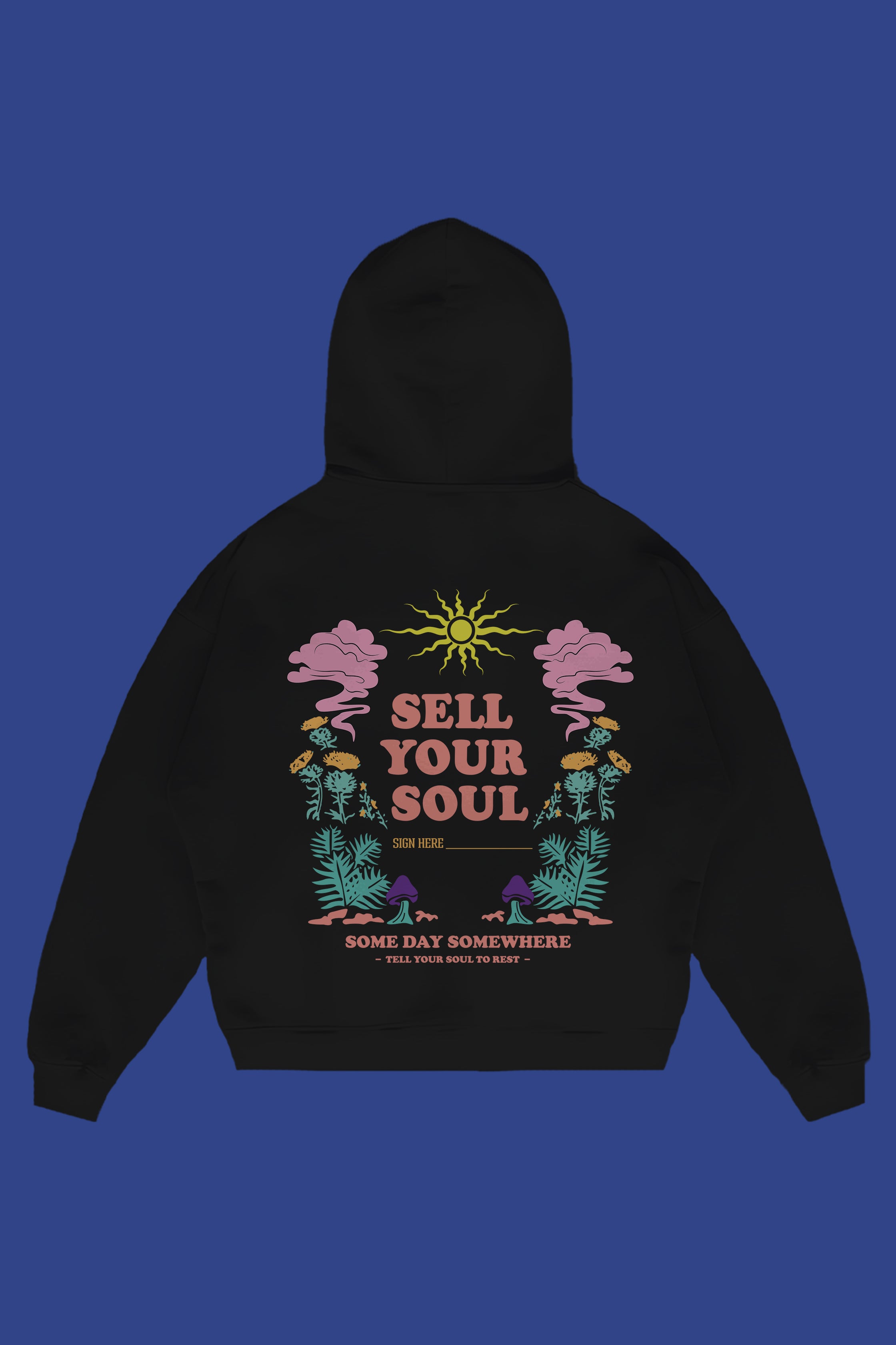 SELL YOUR SOUL HOODIE - My Store