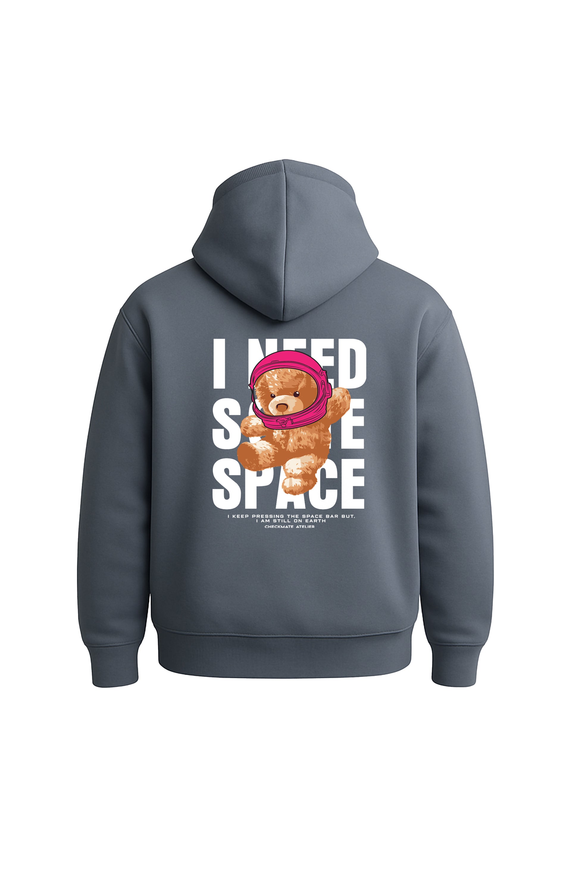 NEED SPACE HOODIE