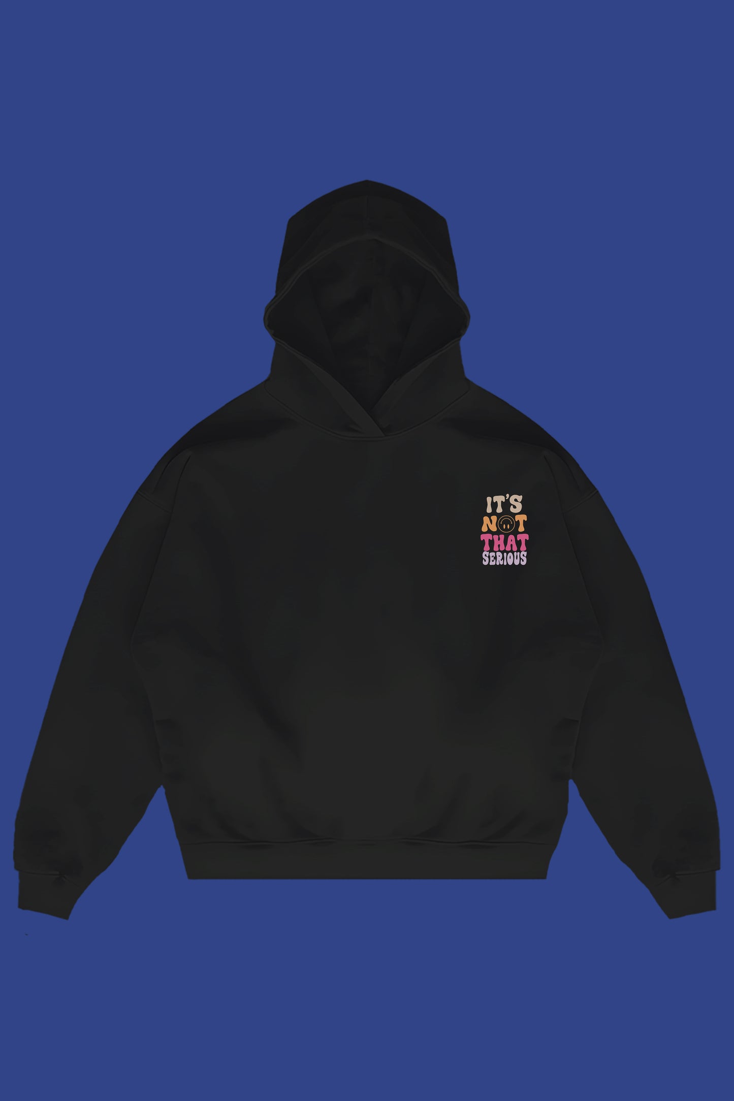 ITS NOT HOODIE - My Store