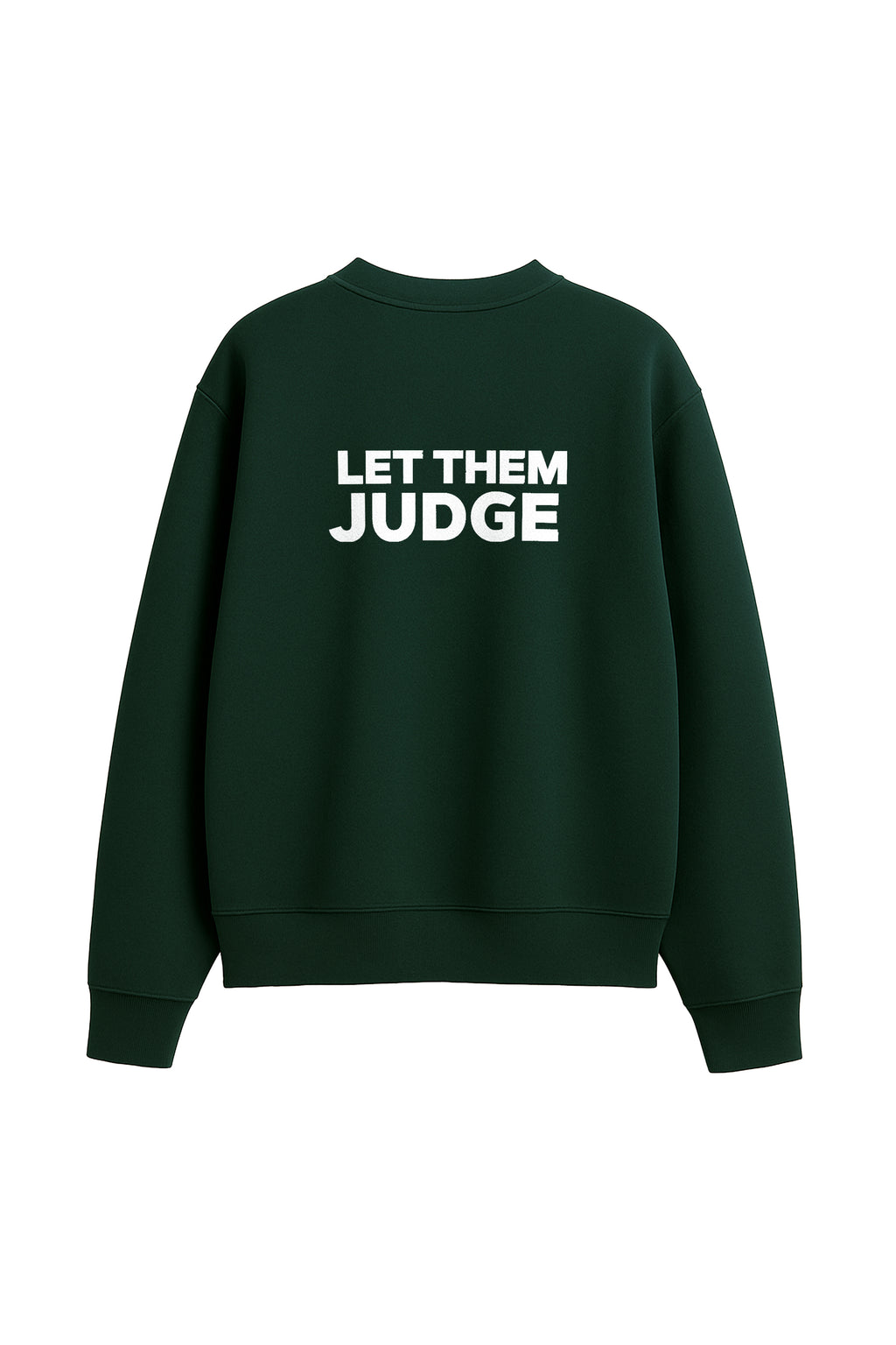 JUDGE NEW SWEATSHIRT