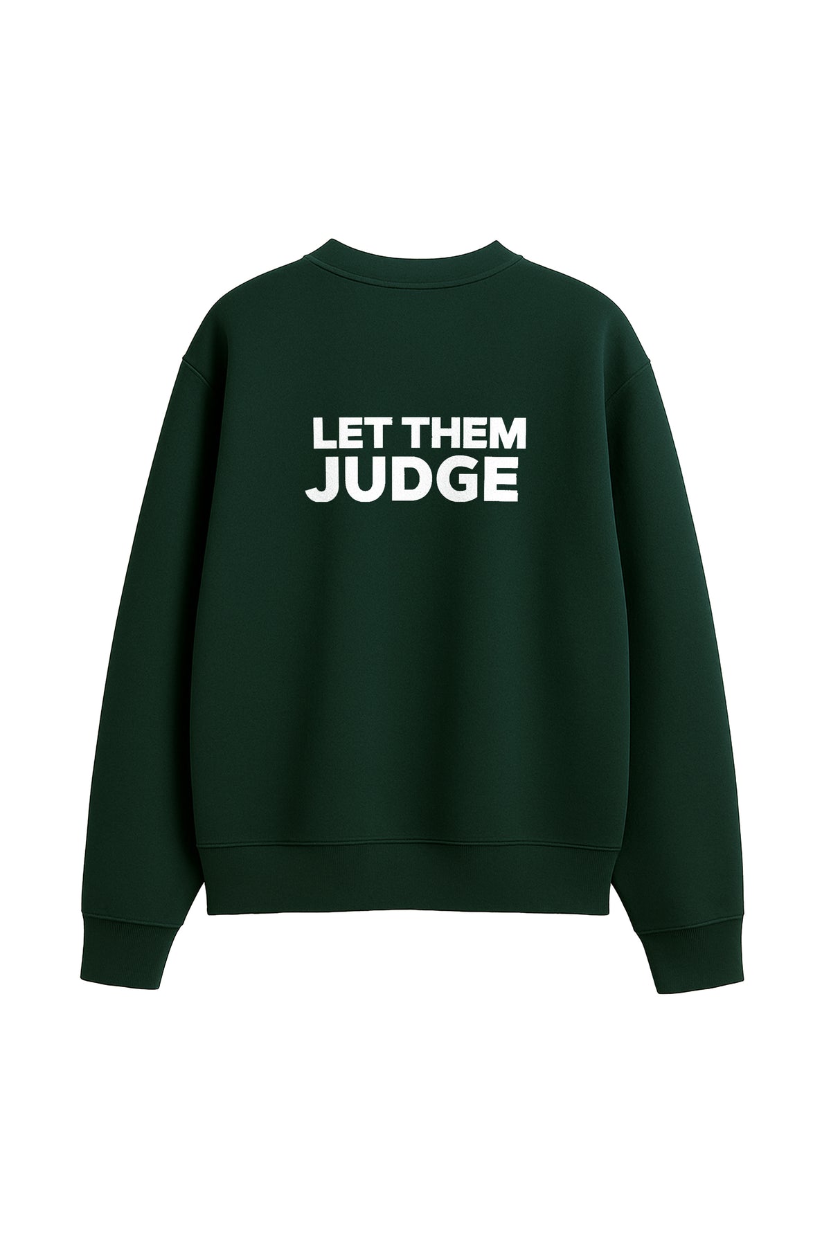 JUDGE NEW SWEATSHIRT