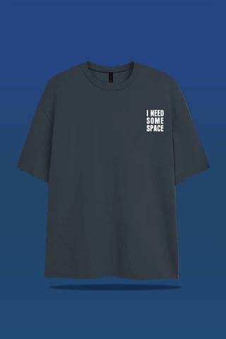 NEED SPACE T-SHIRT - My Store