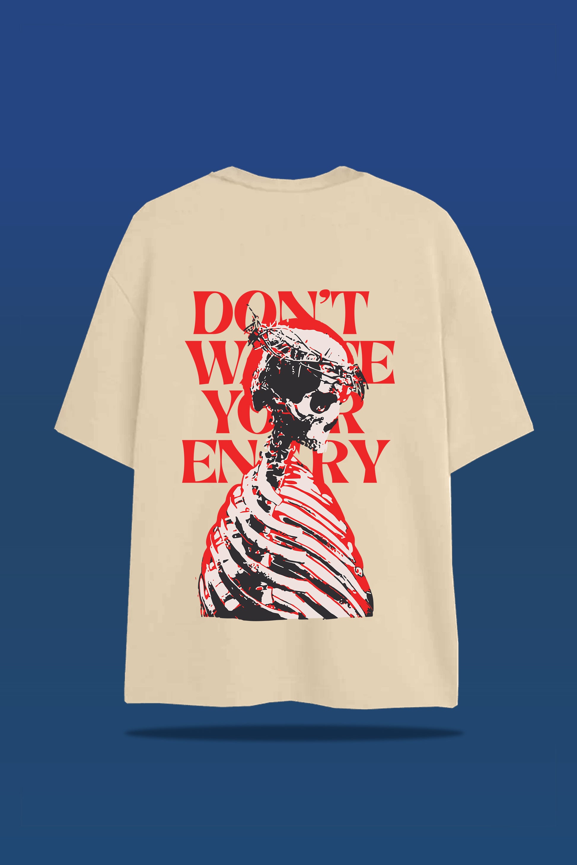 DONT WASTE T-SHIRT - My Store