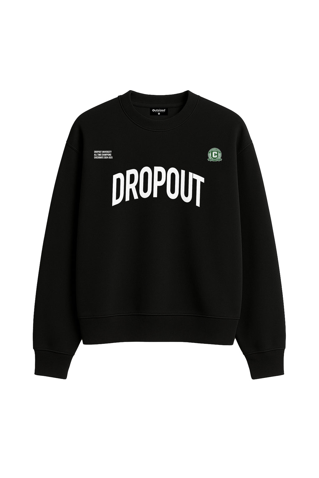 DROP OUT SWEATSHIRT